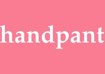 Synonym handpant