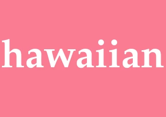 Synonym hawaiian