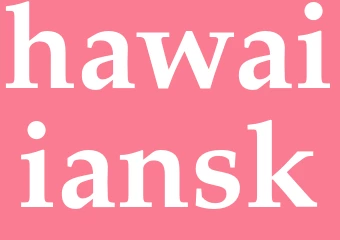 Synonym hawaiiansk