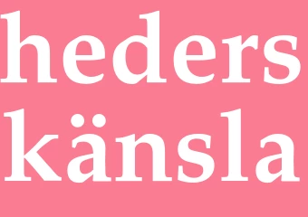 Synonym hederskänsla