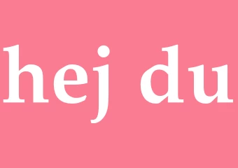 Synonym hej du