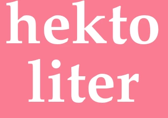 Synonym hektoliter