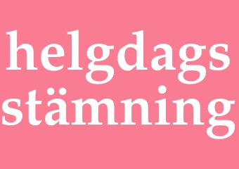 Synonym helgdagsstämning