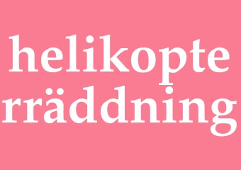 Synonym helikopterräddning