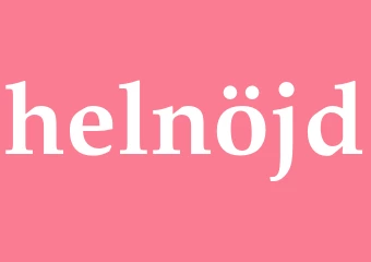 Synonym helnöjd