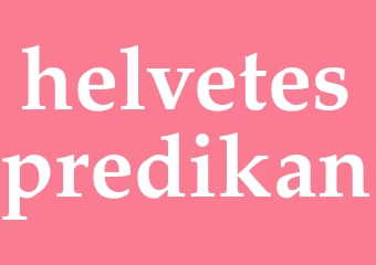 Synonym helvetespredikan