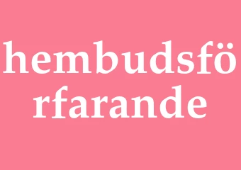 Synonym hembudsförfarande