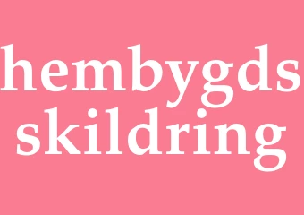 Synonym hembygdsskildring