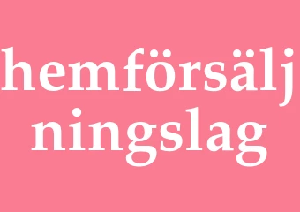 Synonym hemförsäljningslag