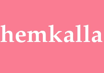 Synonym hemkalla