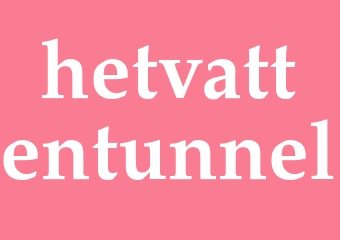Synonym hetvattentunnel