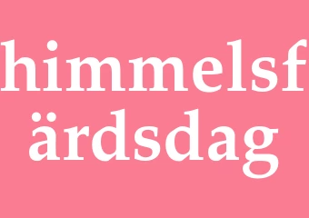 Synonym himmelsfärdsdag