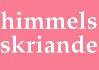 Synonym himmelsskriande