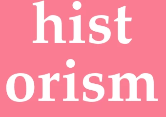 Synonym historism
