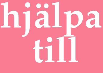 Synonym hjälpa till