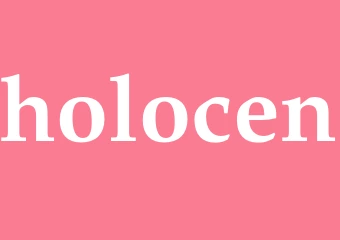 Synonym holocen