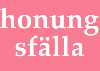 Synonym honungsfälla
