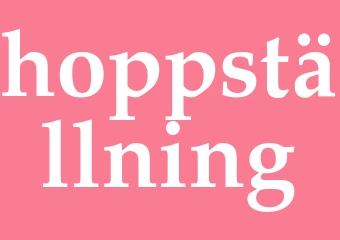 Synonym hoppställning