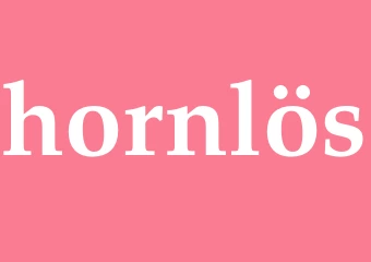 Synonym hornlös