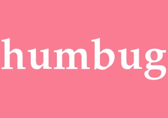 Synonym humbug