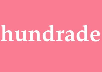 Synonym hundrade