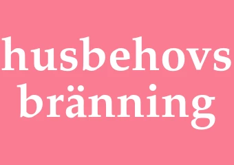 Synonym husbehovsbränning