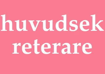 Synonym huvudsekreterare