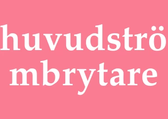 Synonym huvudströmbrytare