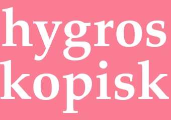 Synonym hygroskopisk