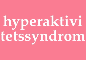 Synonym hyperaktivitetssyndrom