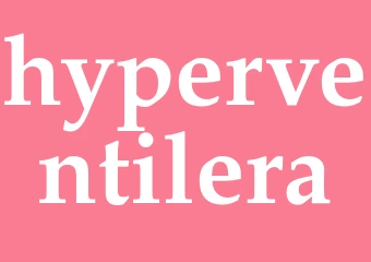 Synonym hyperventilera