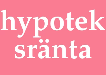 Synonym hypoteksränta