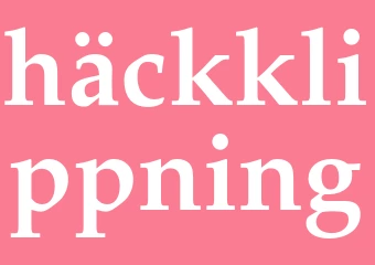 Synonym häckklippning