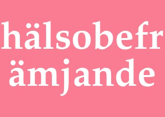 Synonym hälsobefrämjande