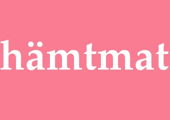 Synonym hämtmat