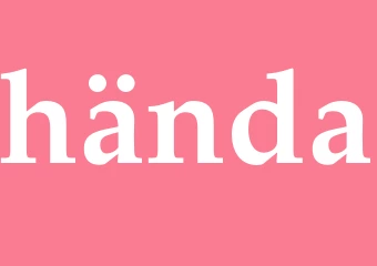 Synonym hända