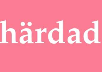 Synonym härdad