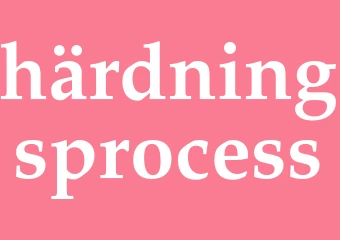 Synonym härdningsprocess