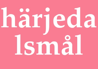 Synonym härjedalsmål