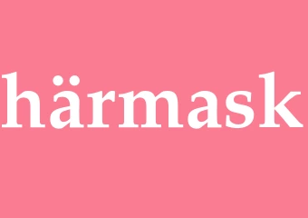Synonym härmask