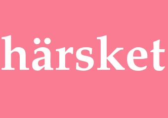 Synonym härsket