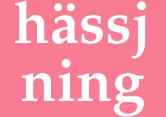 Synonym hässjning