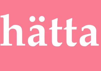 Synonym hätta