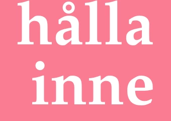 Synonym hålla inne