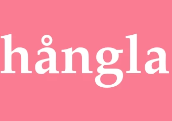 Synonym hångla