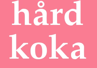 Synonym hårdkoka