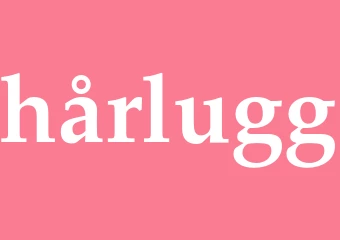 Synonym hårlugg