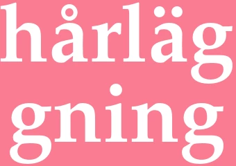 Synonym hårläggning