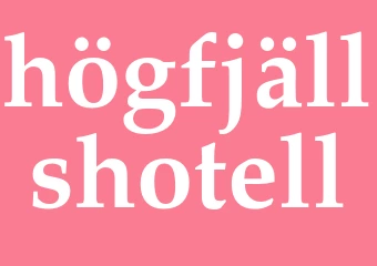 Synonym högfjällshotell
