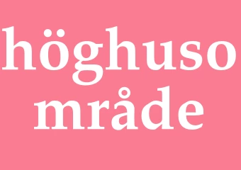 Synonym höghusområde
